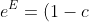 e^{E} = (1-c)(1-ee(S)) - (1-c)(1+ee(S))